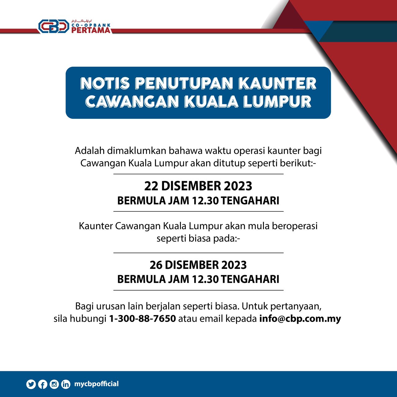 penutupan cawangan CBP KL